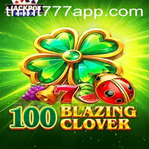 Explore o Universo de 100BlazingClover